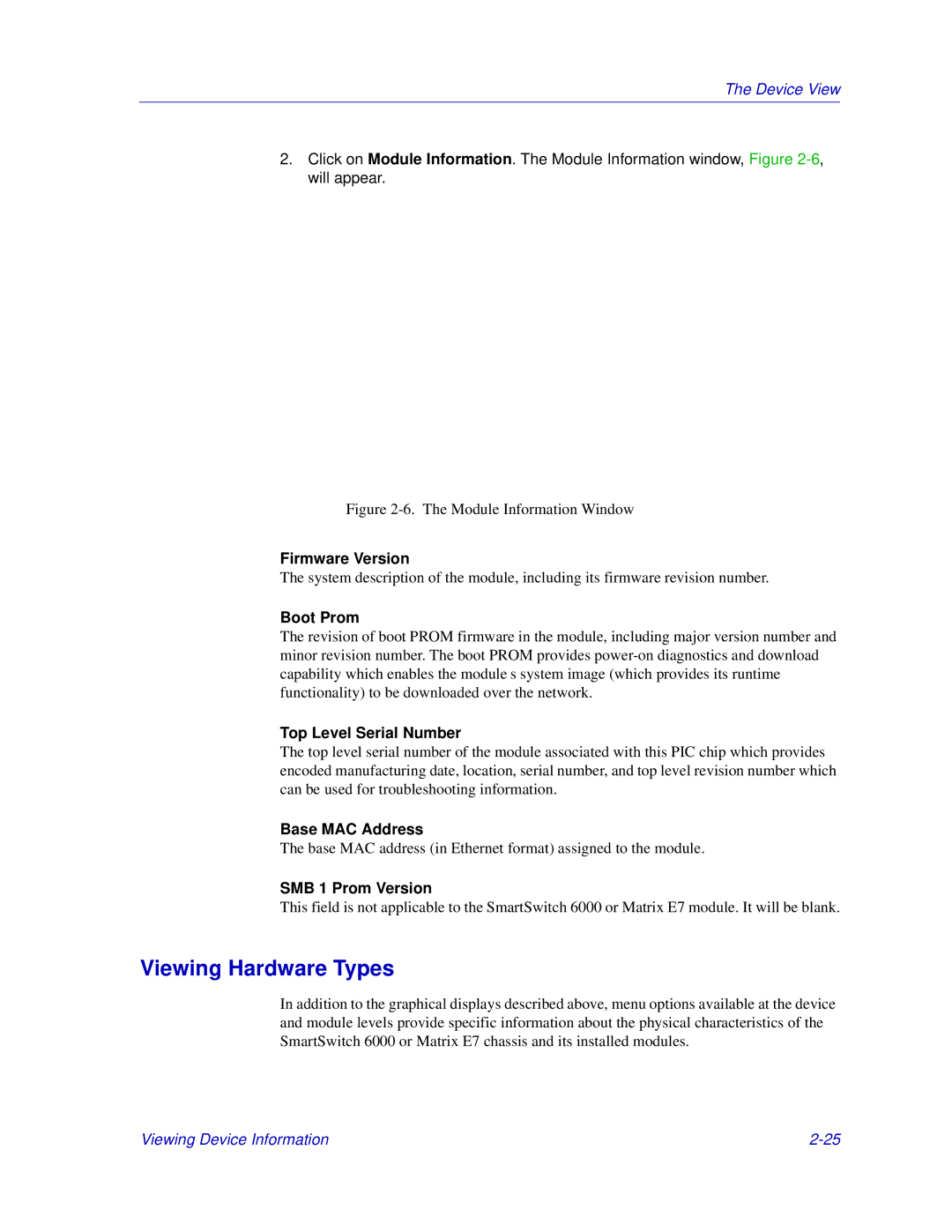 Enterasys Networks 6000, Matrix E7 Viewing Hardware Types, Firmware Version, Top Level Serial Number, Base MAC Address 