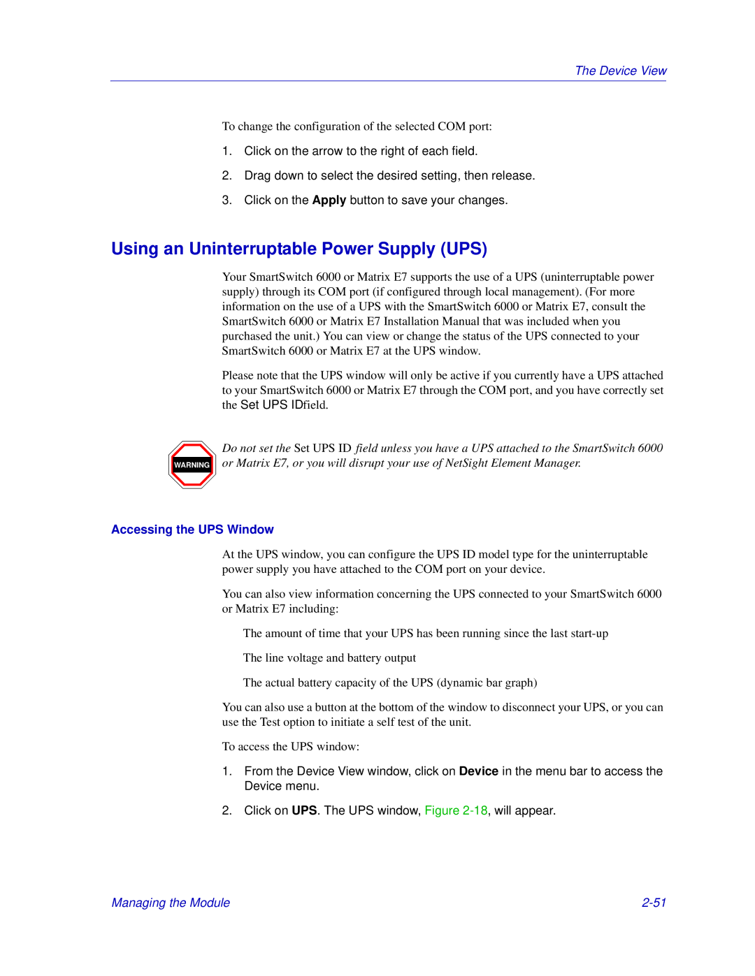 Enterasys Networks 6000, Matrix E7 manual Using an Uninterruptable Power Supply UPS, Accessing the UPS Window 