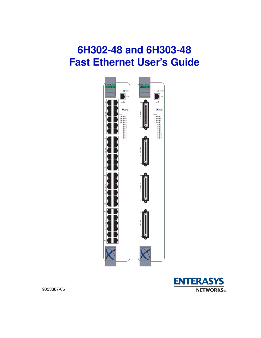 Enterasys Networks manual 6H302-48 and 6H303-48 Fast Ethernet User’s Guide 