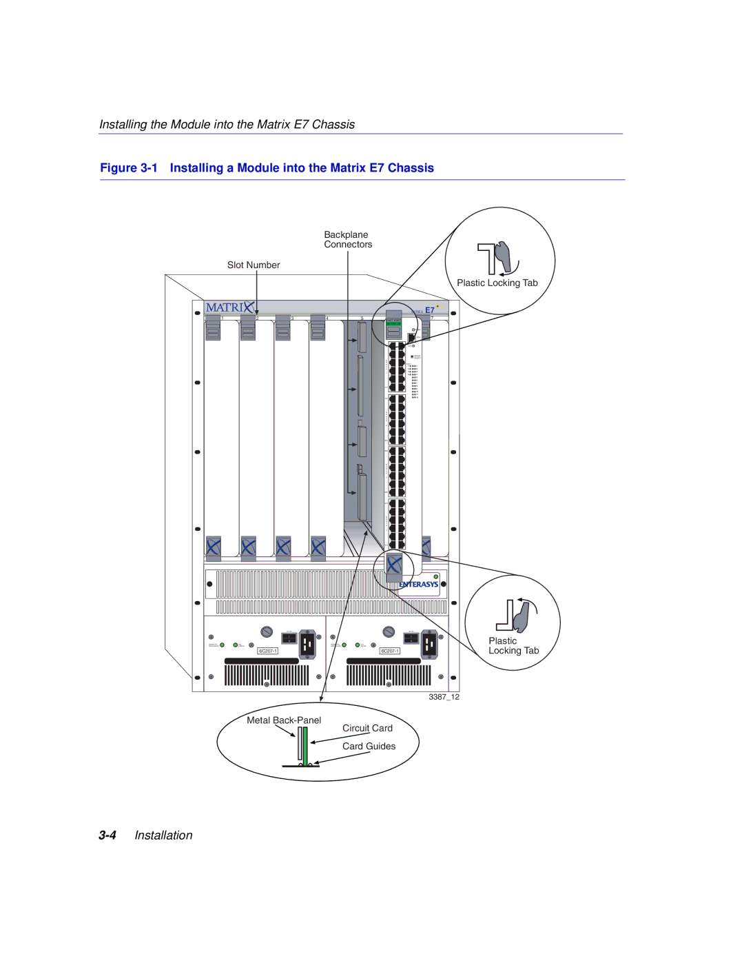 Enterasys Networks 6H302-48 manual Installing a Module into the Matrix E7 Chassis 