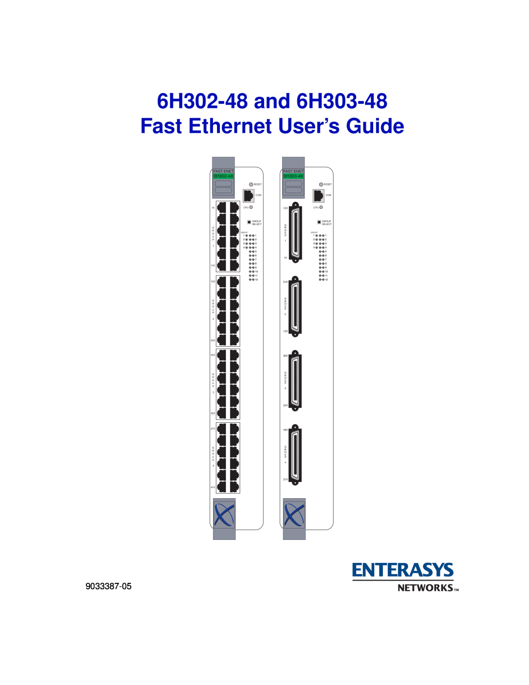 Enterasys Networks manual 6H302-48 and 6H303-48 Fast Ethernet User’s Guide, Fast Enet 