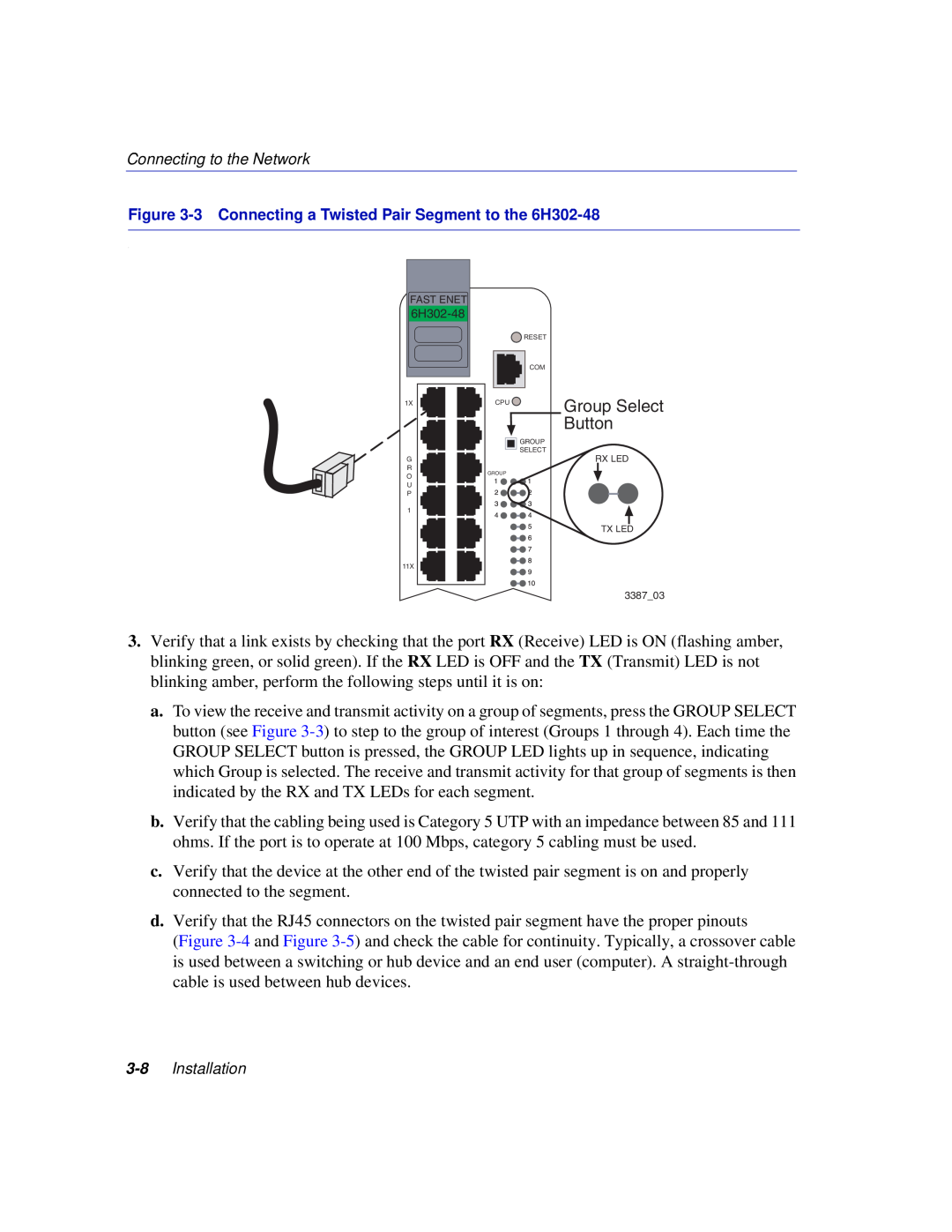 Enterasys Networks manual Group Select, Button, 3 Connecting a Twisted Pair Segment to the 6H302-48 