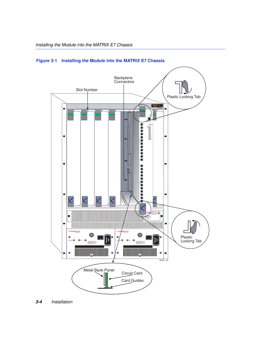 Enterasys Networks 6H308-24, 6H308-48 manual Installing the Module into the Matrix E7 Chassis 