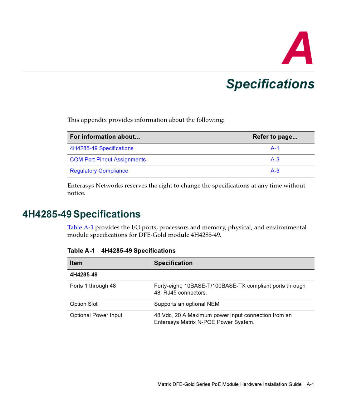 Enterasys Networks 6H308-48, 9033989-06 manual Table A-1 4H4285-49 Specifications 