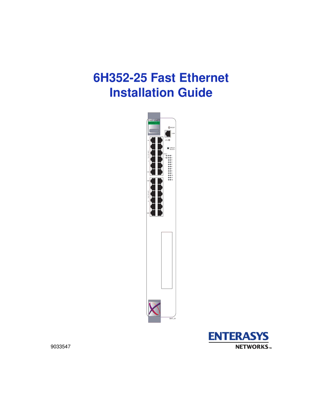 Enterasys Networks manual 6H352-25 Fast Ethernet Installation Guide 