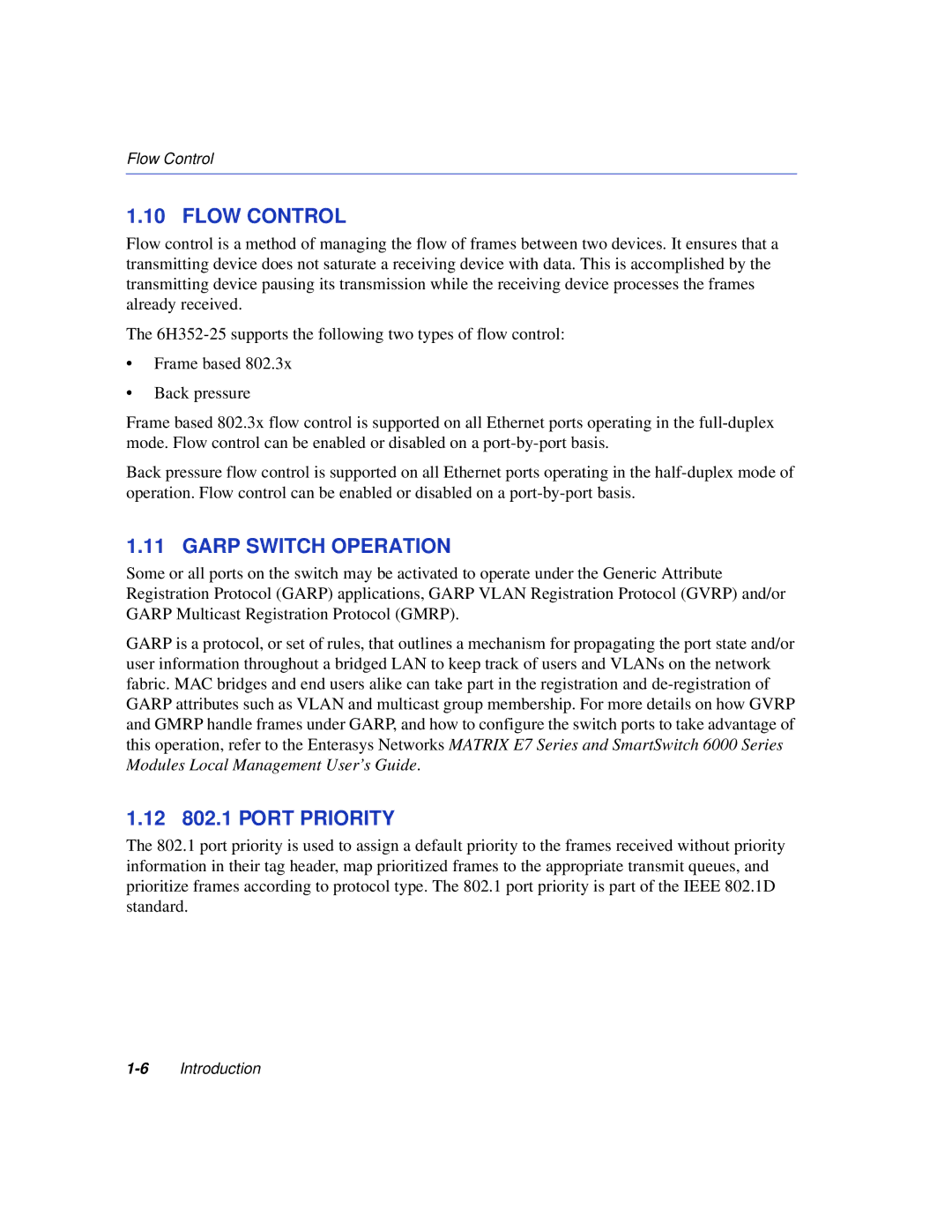 Enterasys Networks 6H352-25 manual Flow Control, Garp Switch Operation, 12 802.1 Port Priority 