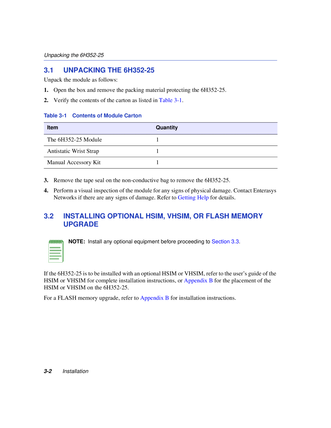 Enterasys Networks manual Unpacking the 6H352-25, Installing Optional HSIM, VHSIM, or Flash Memory Upgrade 