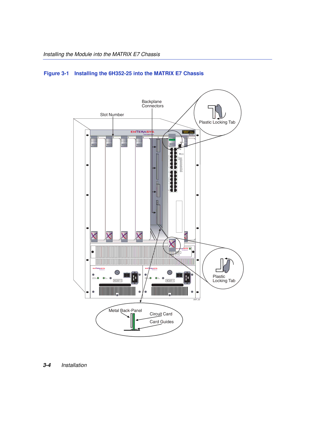 Enterasys Networks manual Installing the 6H352-25 into the Matrix E7 Chassis 