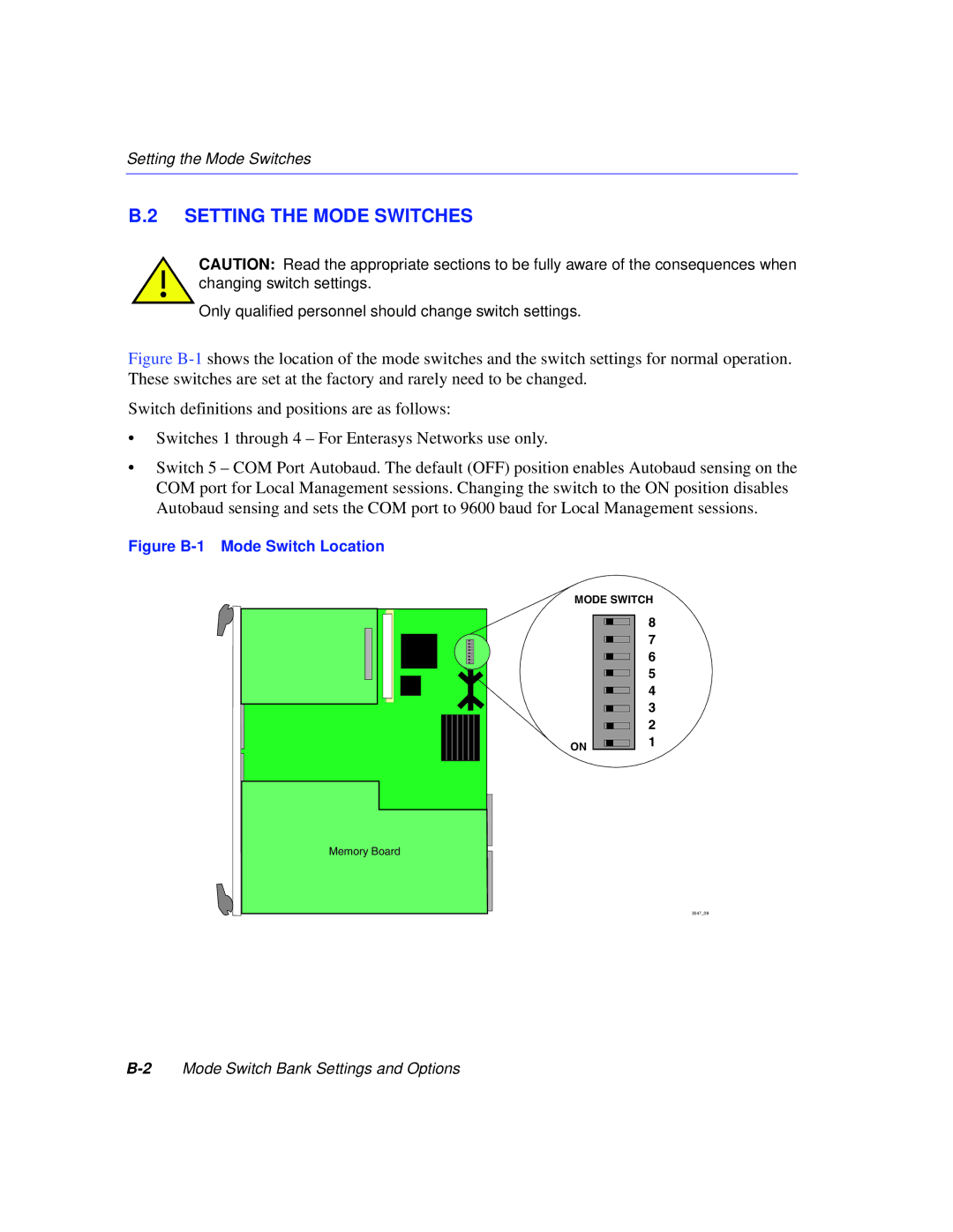 Enterasys Networks 6H352-25 manual Setting the Mode Switches, Figure B-1 Mode Switch Location 