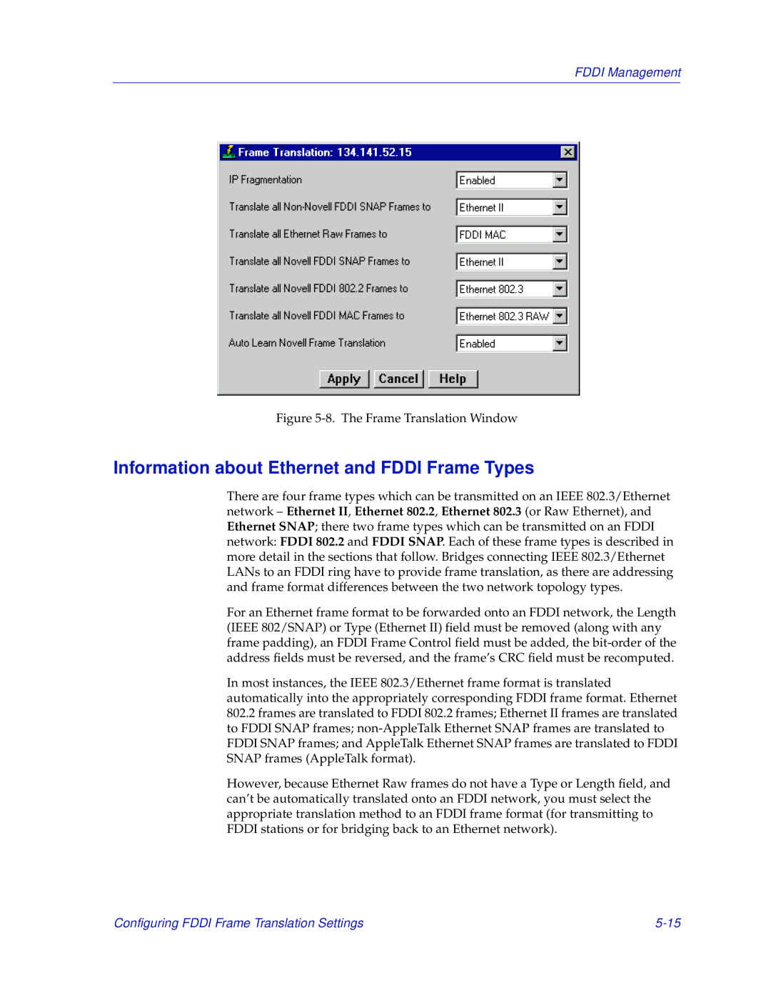 Enterasys Networks 700 manual Information about Ethernet and Fddi Frame Types, Frame Translation Window 