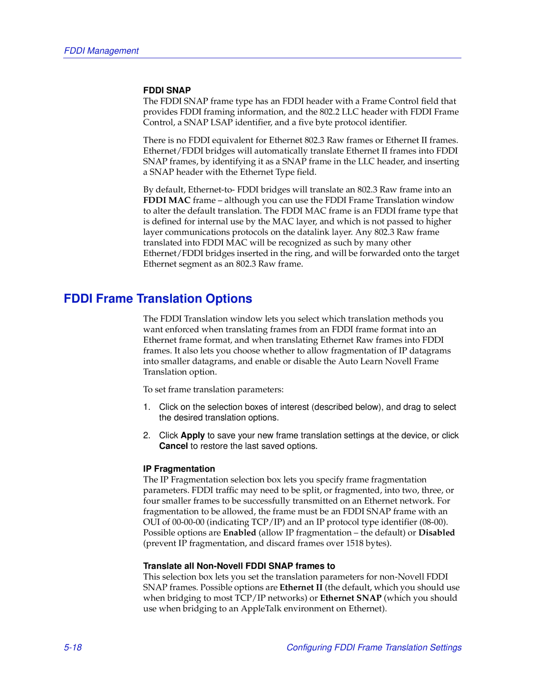 Enterasys Networks 700 Fddi Frame Translation Options, IP Fragmentation, Translate all Non-Novell Fddi Snap frames to 