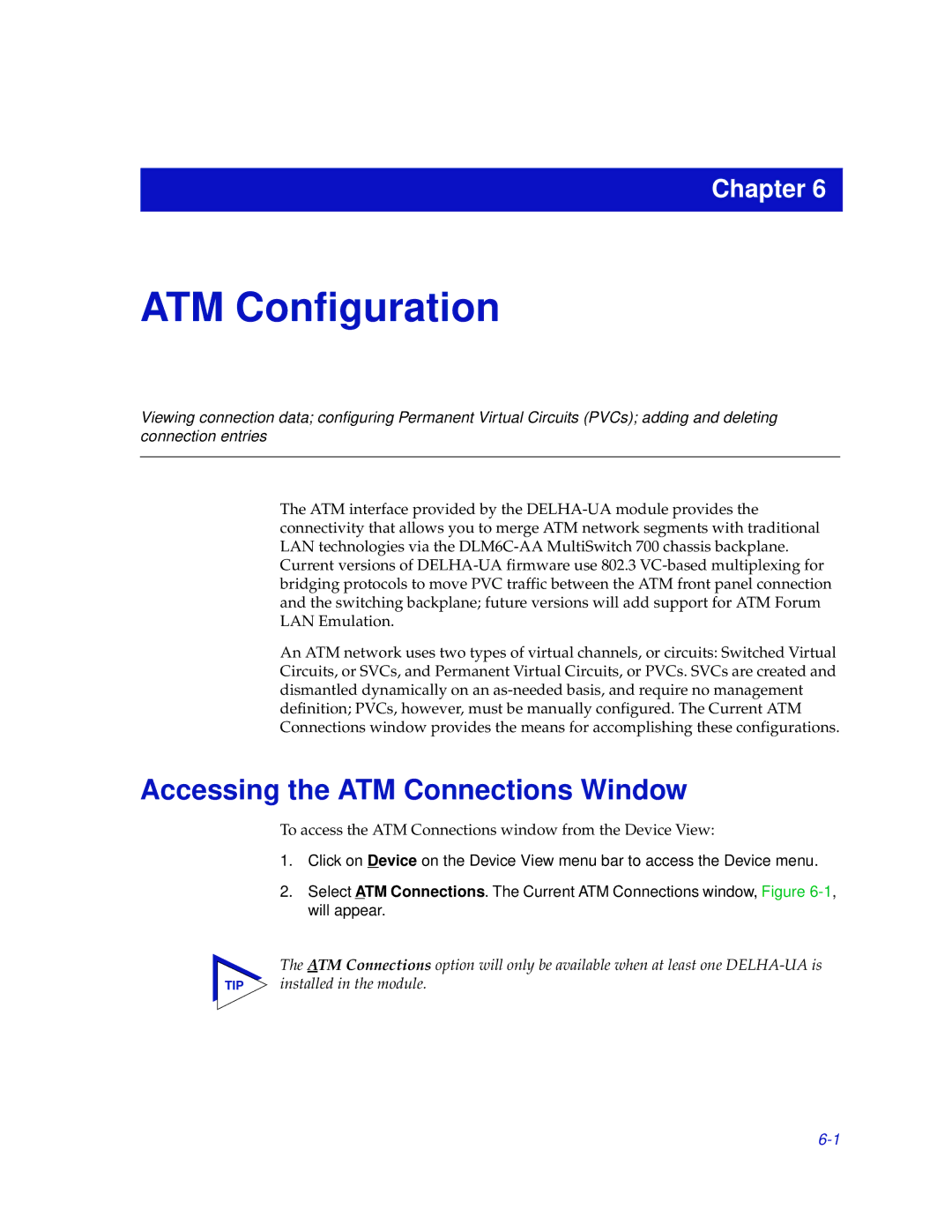 Enterasys Networks 700 manual ATM Configuration, Accessing the ATM Connections Window 