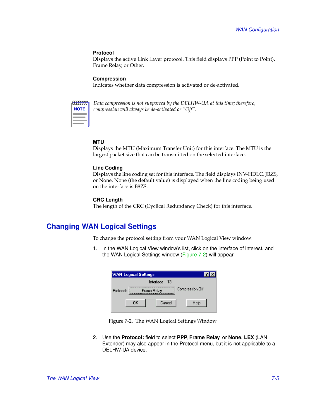 Enterasys Networks 700 manual Changing WAN Logical Settings, Protocol, Compression, Line Coding, CRC Length 