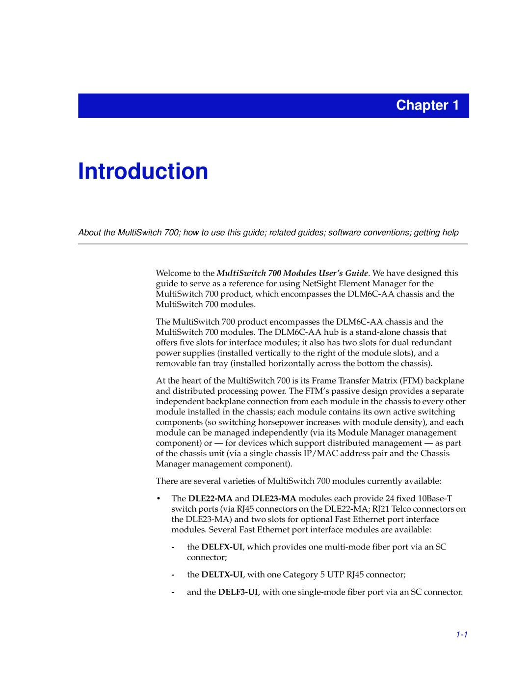 Enterasys Networks 700 manual Introduction 