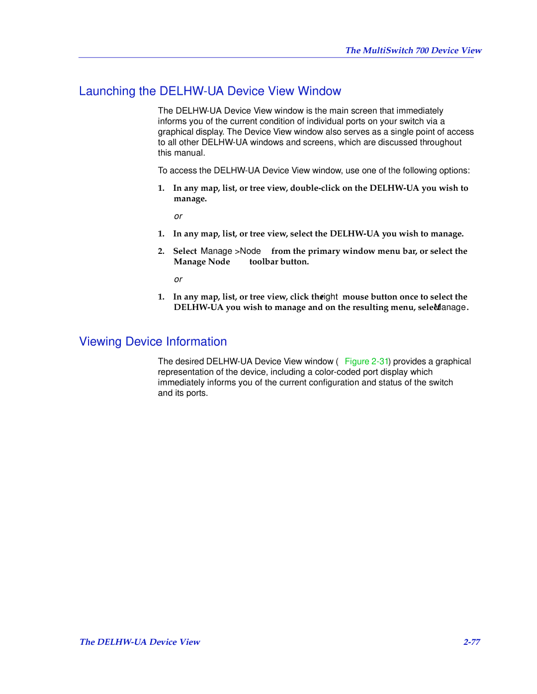 Enterasys Networks 700 manual Launching the DELHW-UA Device View Window, Viewing Device Information 