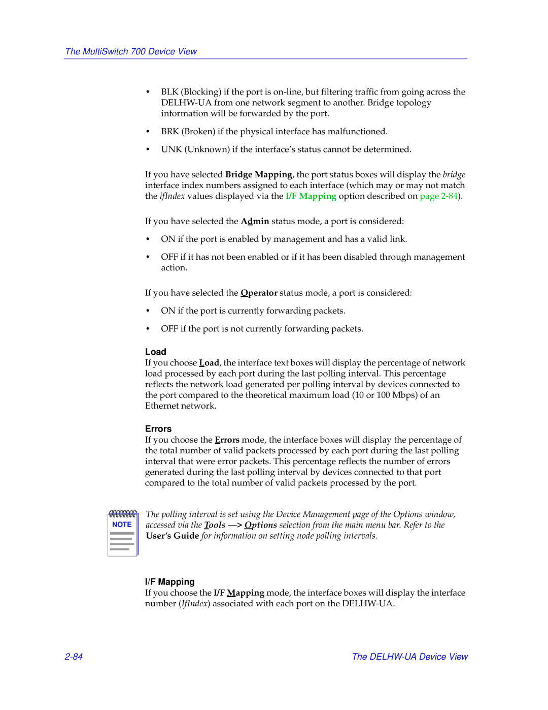 Enterasys Networks 700 manual Load 