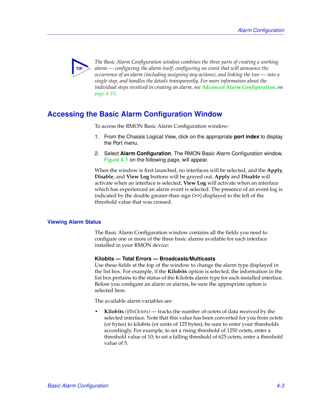 Enterasys Networks 700 manual Accessing the Basic Alarm Configuration Window, Viewing Alarm Status 