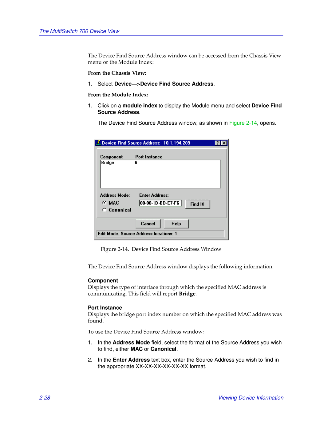 Enterasys Networks 700 manual Select Device-Device Find Source Address, Component, Port Instance 