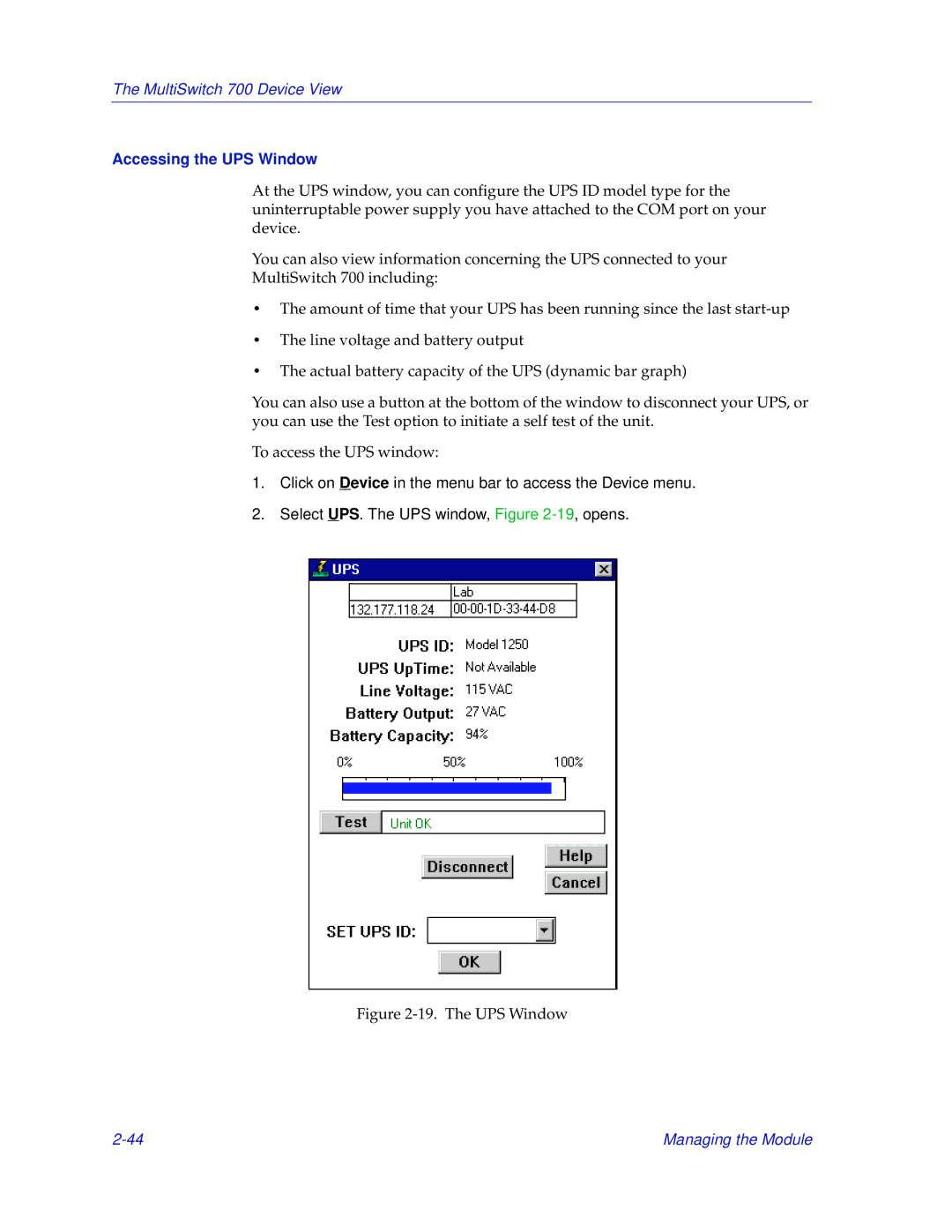 Enterasys Networks 700 manual Accessing the UPS Window, The UPS Window 