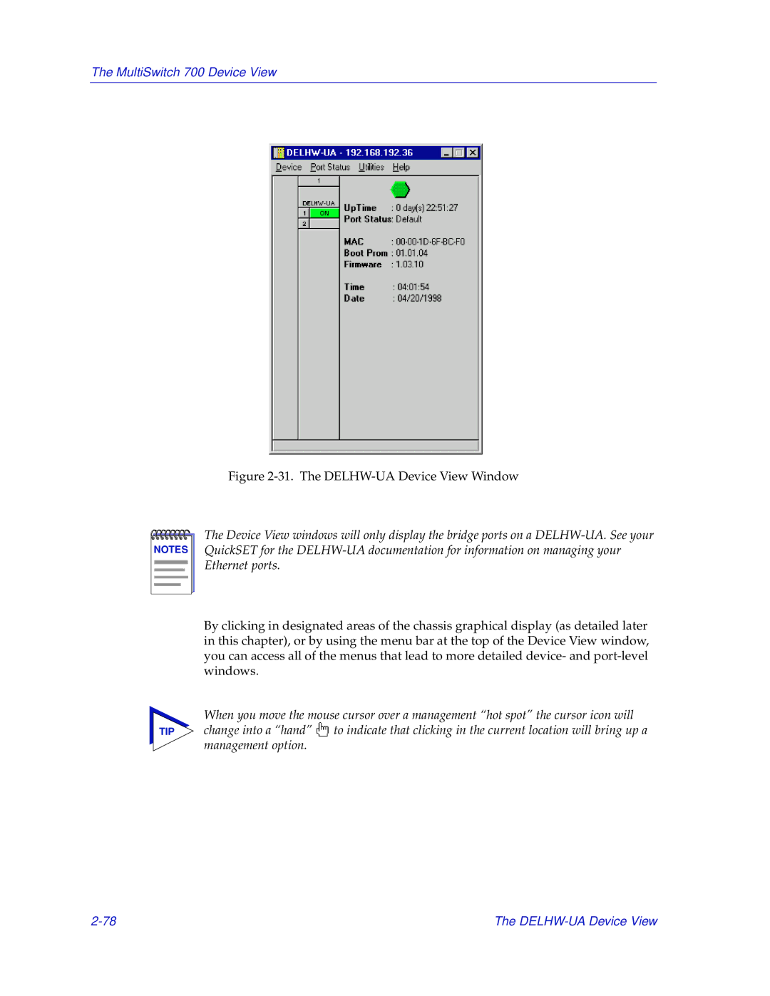 Enterasys Networks 700 manual The DELHW-UA Device View Window 