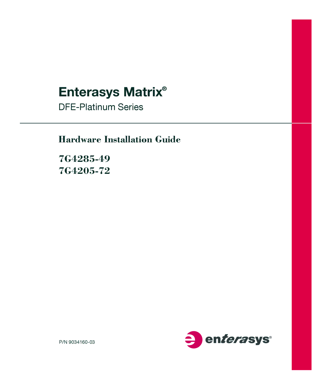 Enterasys Networks 7G4285-49, 7G4205-72 manual Enterasys Matrix 