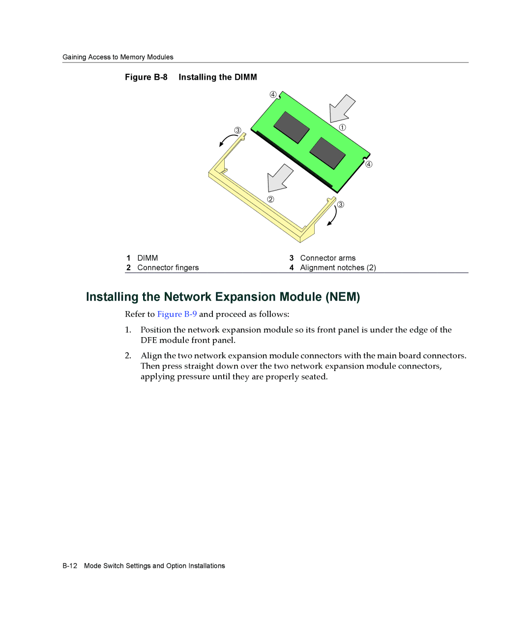 Enterasys Networks 7G4205-72, 7G4285-49 manual Installing the Network Expansion Module NEM, Figure B-8 Installing the Dimm 