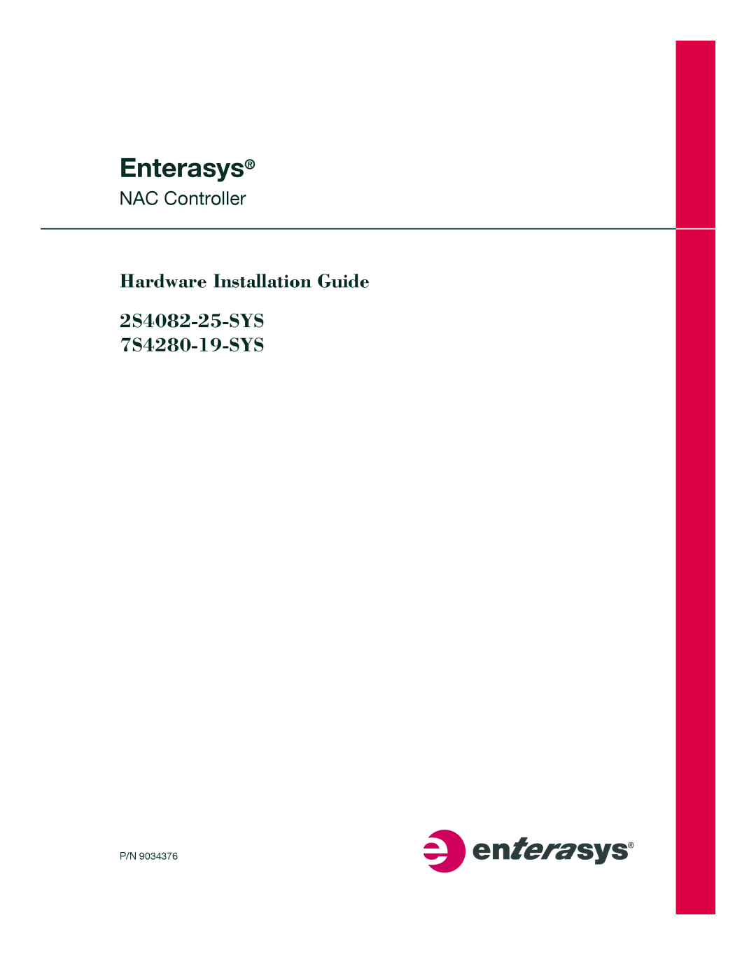 Enterasys Networks 2S4082-25-SYS, 7S4280-19-SYS manual Enterasys 