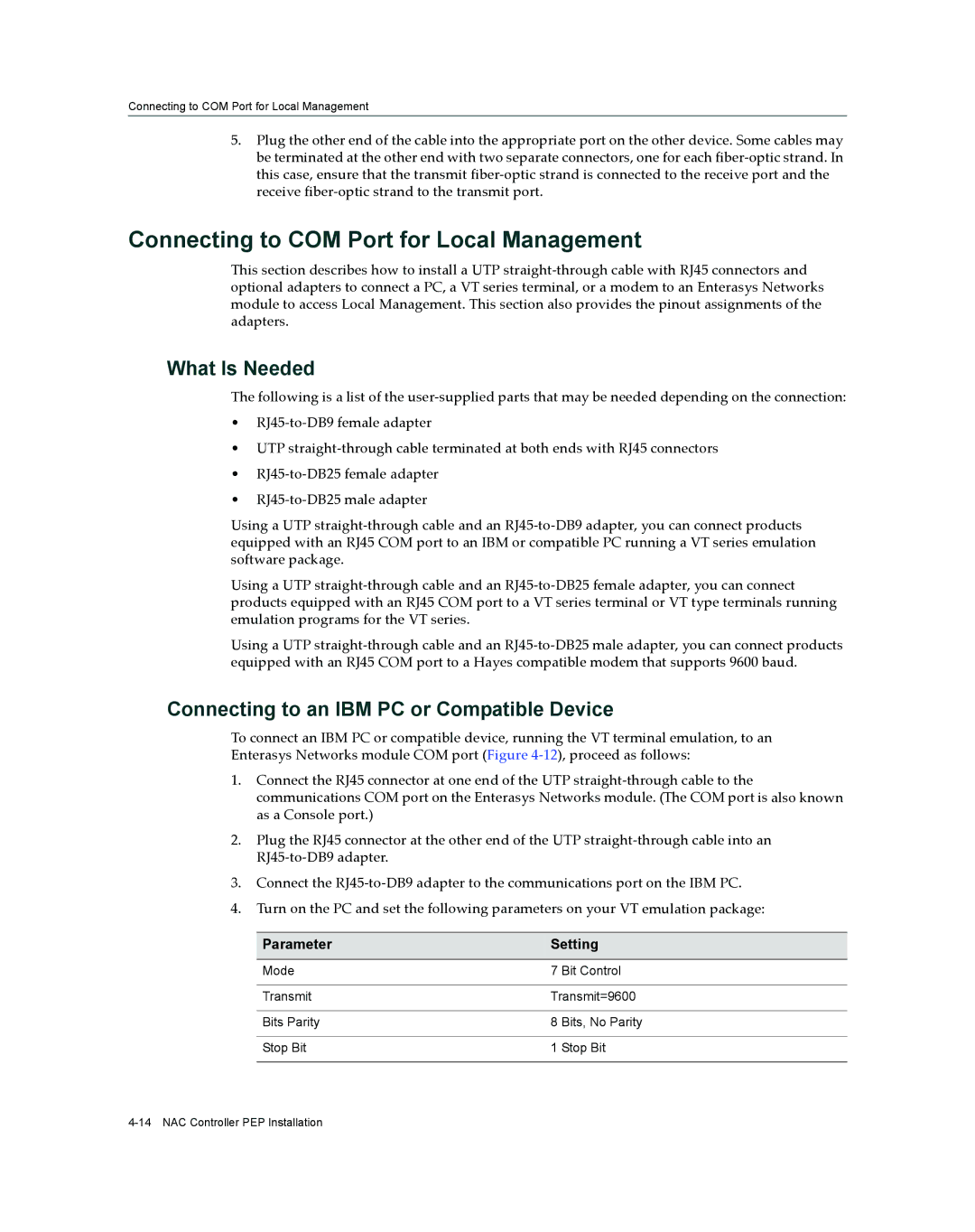 Enterasys Networks 7S4280-19-SYS manual Connecting to COM Port for Local Management, What Is Needed, Parameter Setting 