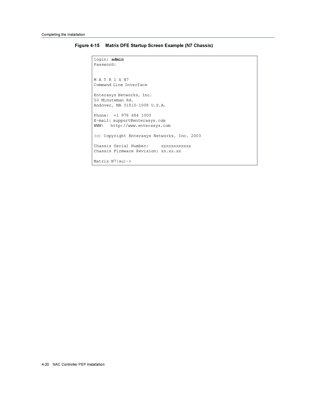 Enterasys Networks 7S4280-19-SYS, 2S4082-25-SYS manual Matrix DFE Startup Screen Example N7 Chassis 