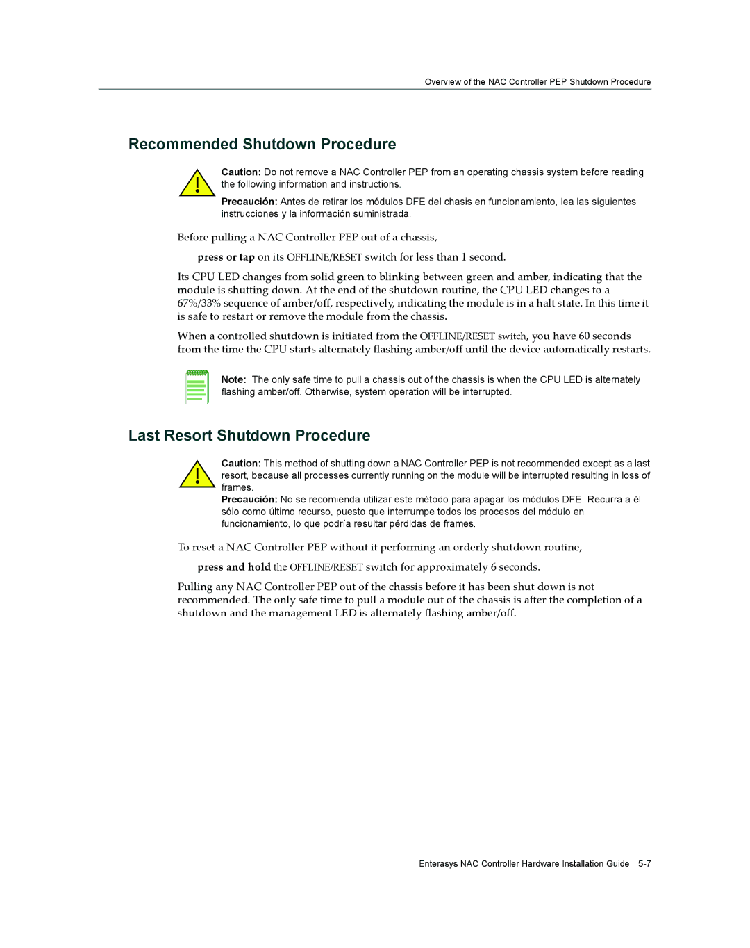 Enterasys Networks 2S4082-25-SYS, 7S4280-19-SYS manual Recommended Shutdown Procedure, Last Resort Shutdown Procedure 