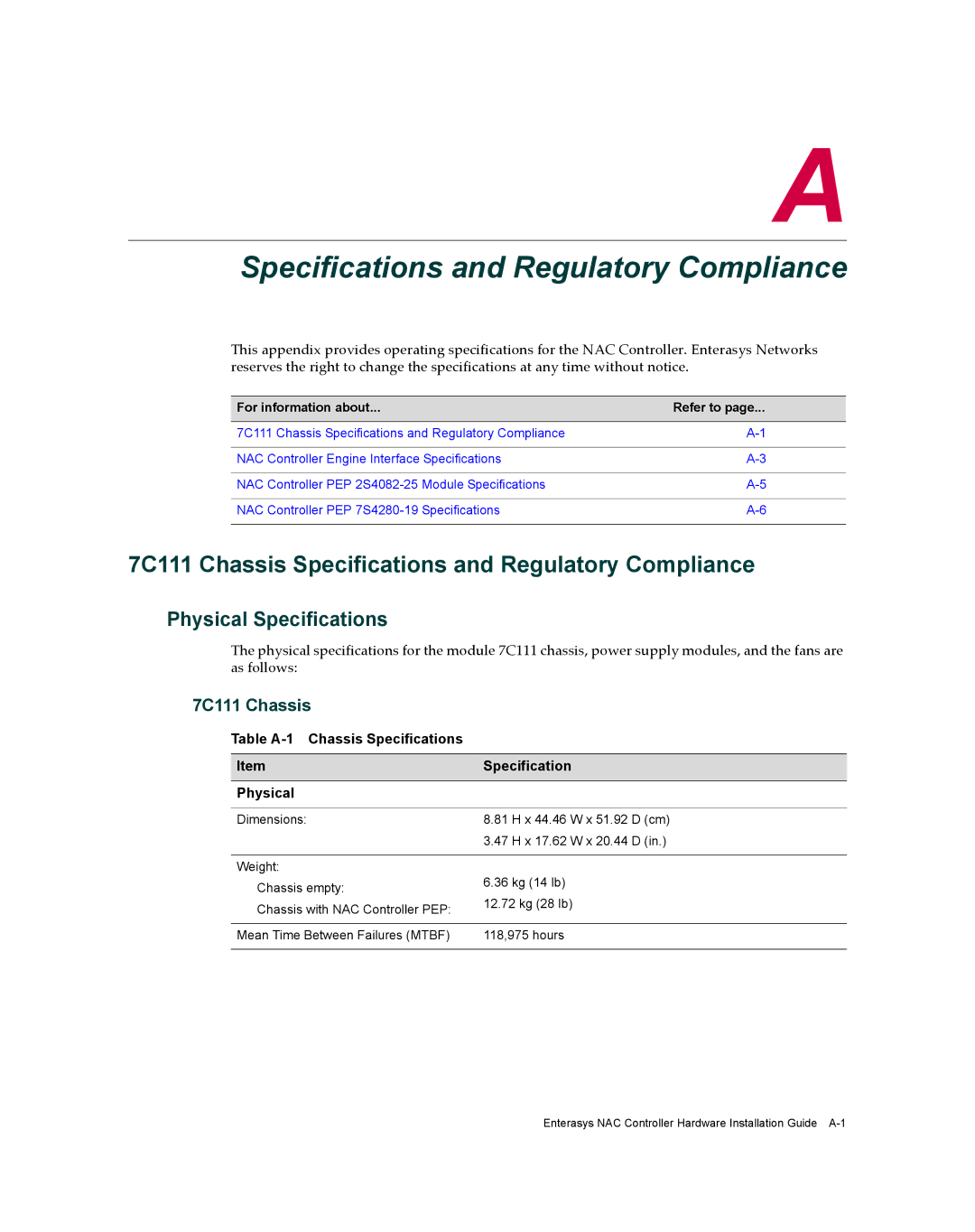 Enterasys Networks 2S4082-25-SYS manual Specifications and Regulatory Compliance, Physical Specifications, 7C111 Chassis 