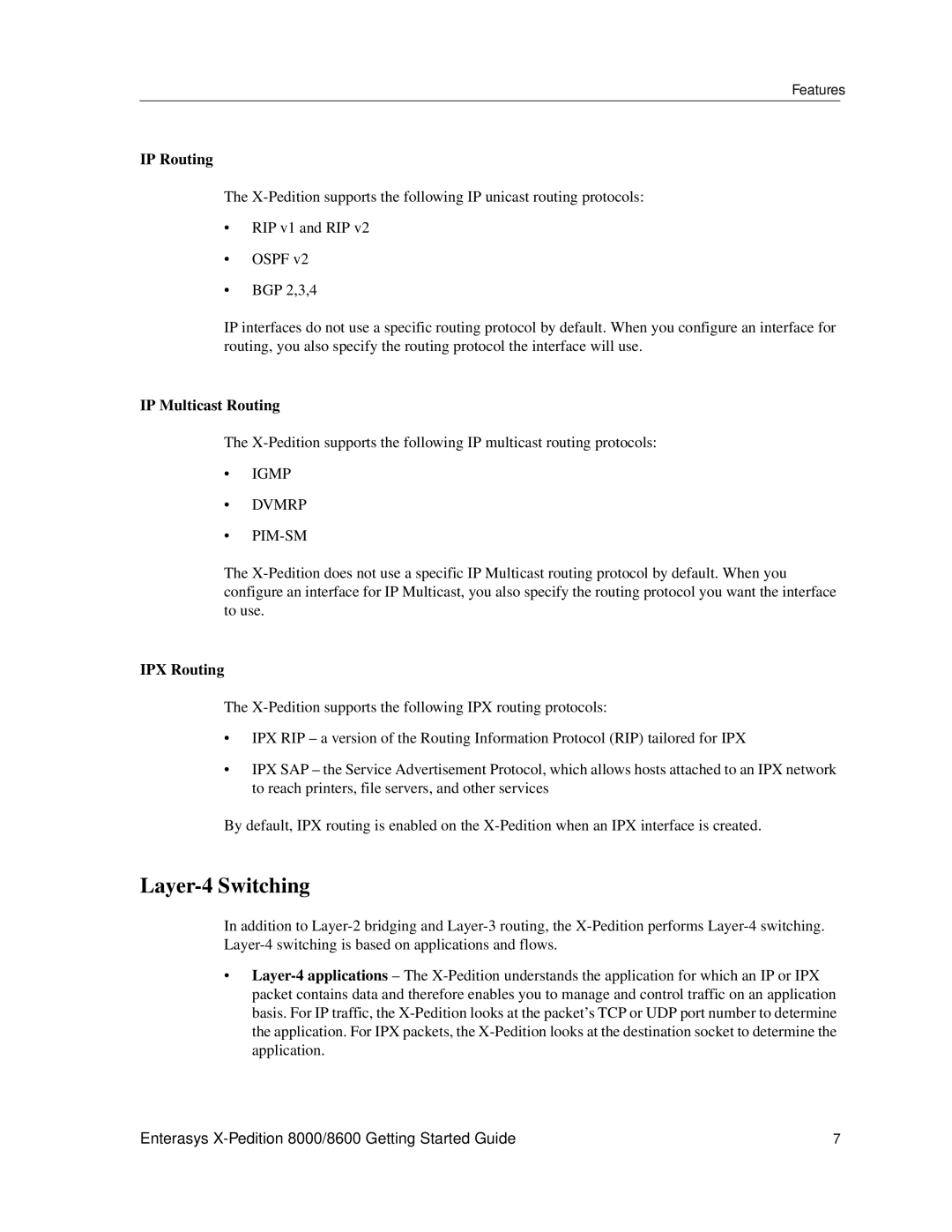 Enterasys Networks 8000/8600 manual Layer-4 Switching, IP Routing, IP Multicast Routing, Igmp Dvmrp PIM-SM, IPX Routing 