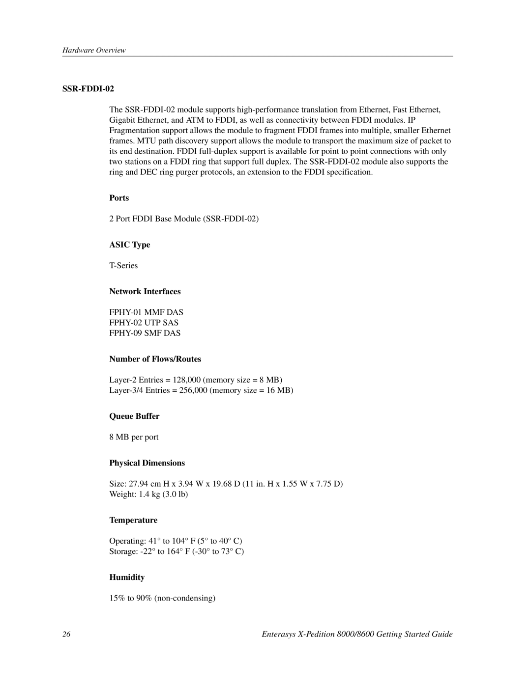 Enterasys Networks 8000/8600 Asic Type, Network Interfaces, FPHY-01 MMF DAS FPHY-02 UTP SAS FPHY-09 SMF DAS, Queue Buffer 