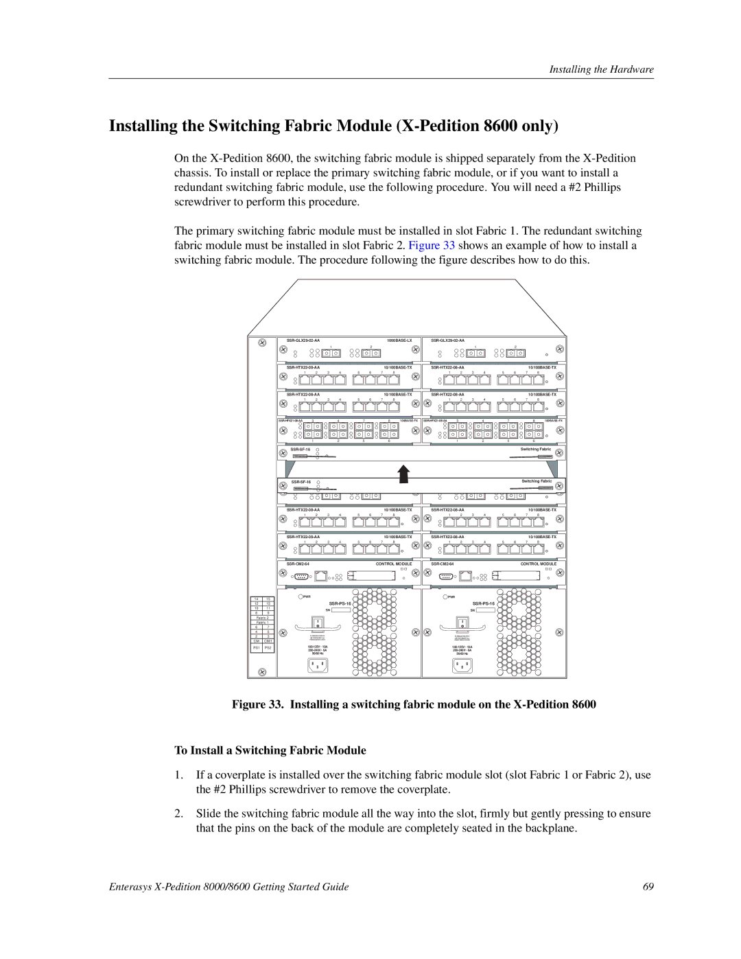 Enterasys Networks 8000/8600 manual Installing the Switching Fabric Module X-Pedition 8600 only 