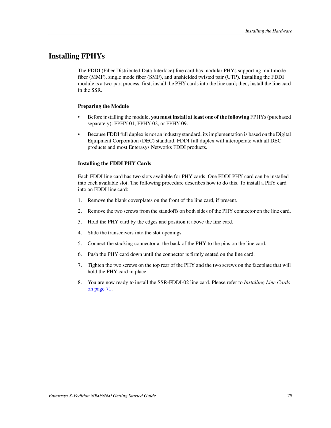 Enterasys Networks 8000/8600 manual Installing FPHYs, Installing the Fddi PHY Cards 