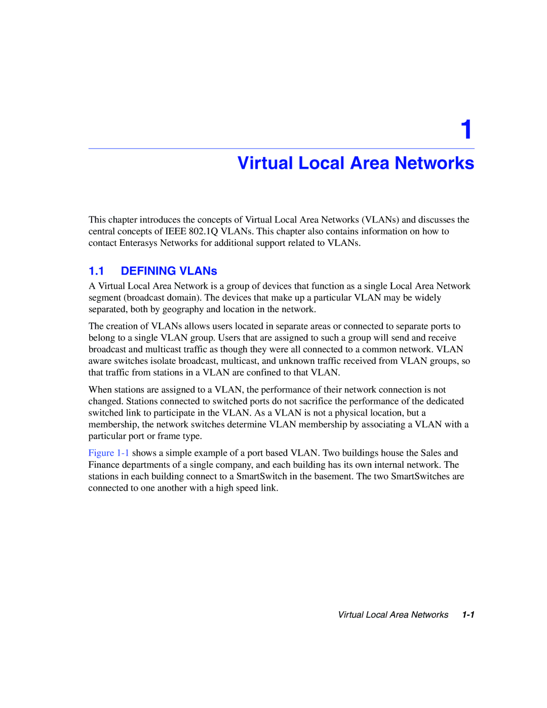 Enterasys Networks 802.1Q manual Virtual Local Area Networks, Defining VLANs 