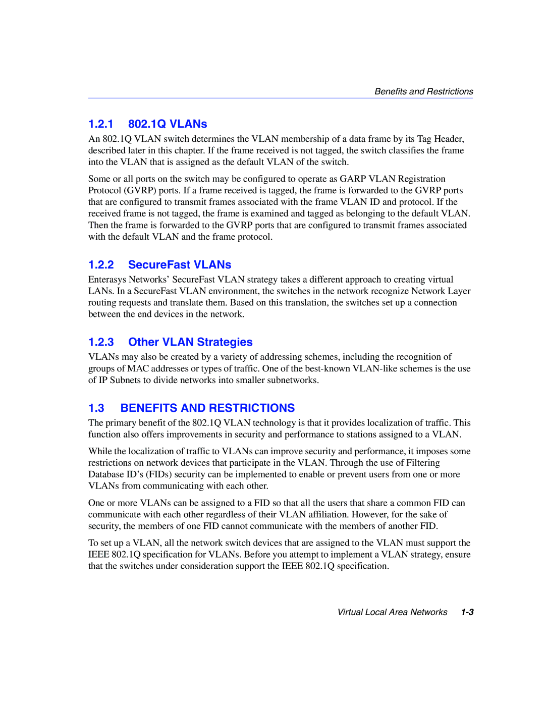 Enterasys Networks manual 1 802.1Q VLANs, SecureFast VLANs, Other Vlan Strategies, Benefits and Restrictions 