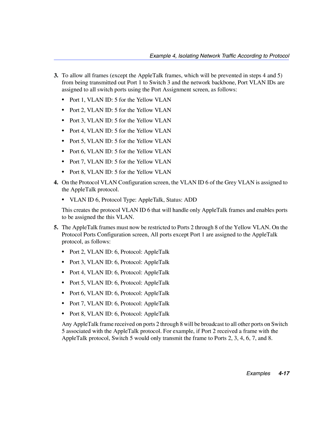 Enterasys Networks 802.1Q manual Example 4, Isolating Network Traffic According to Protocol 