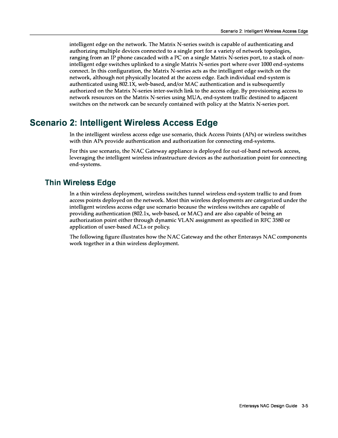 Enterasys Networks 9034385 manual Scenario 2 Intelligent Wireless Access Edge, Thin Wireless Edge 