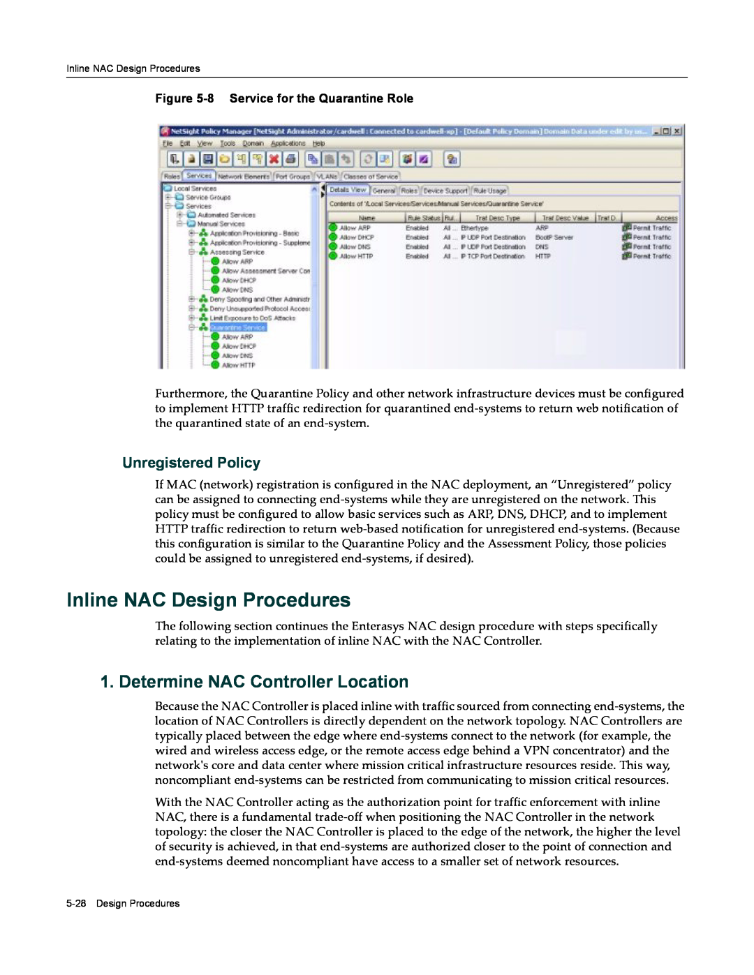 Enterasys Networks 9034385 manual Inline NAC Design Procedures, Determine NAC Controller Location, Unregistered Policy 