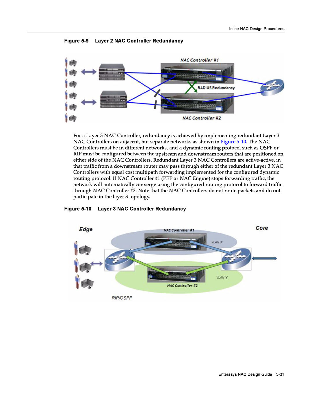 Enterasys Networks 9034385 manual 9 Layer 2 NAC Controller Redundancy, 10 Layer 3 NAC Controller Redundancy 