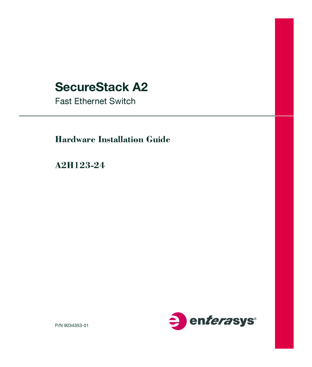 Enterasys Networks A2H123-24 manual SecureStack A2 