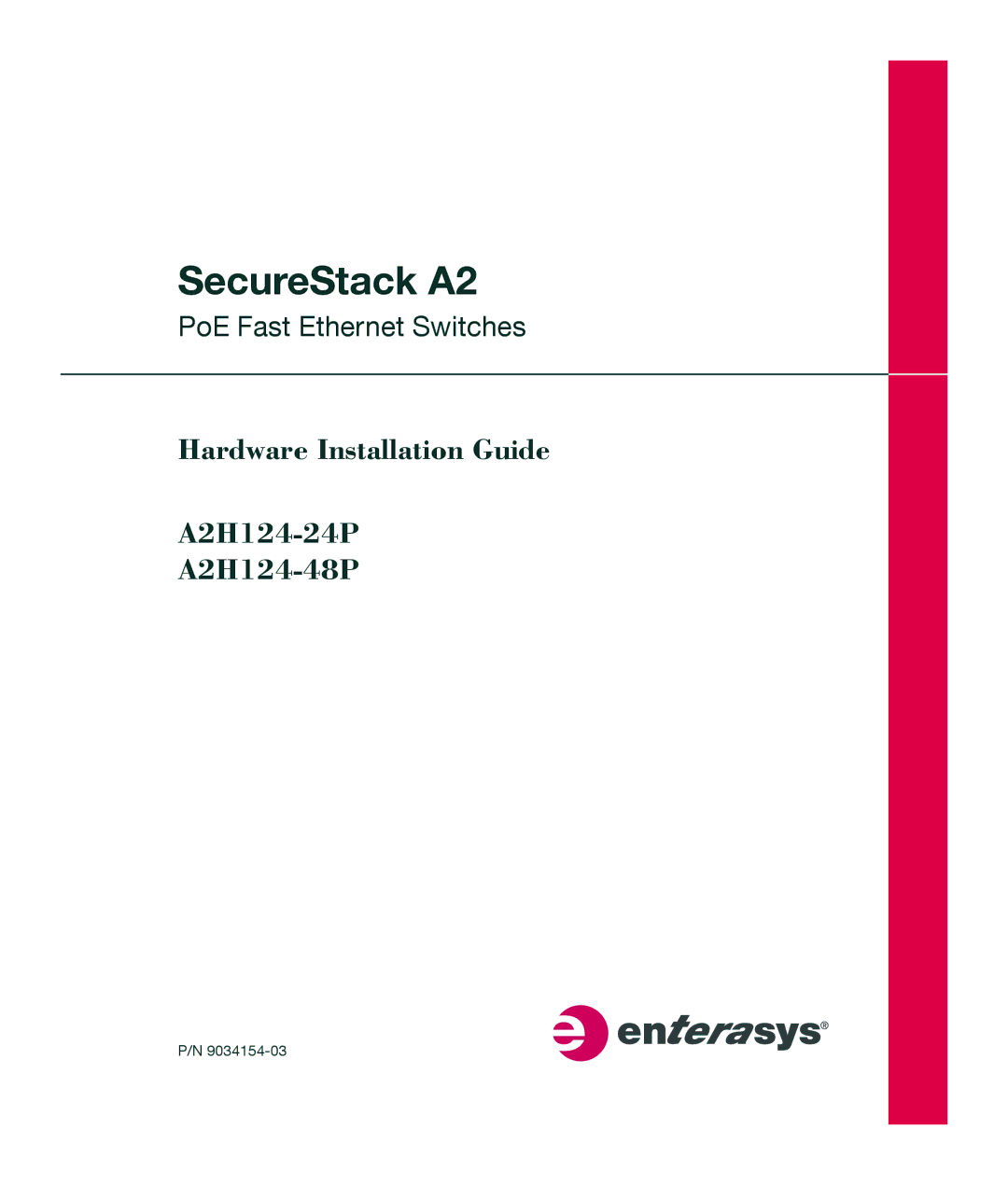 Enterasys Networks A2H124-24P, A2H124-48P manual SecureStack A2 