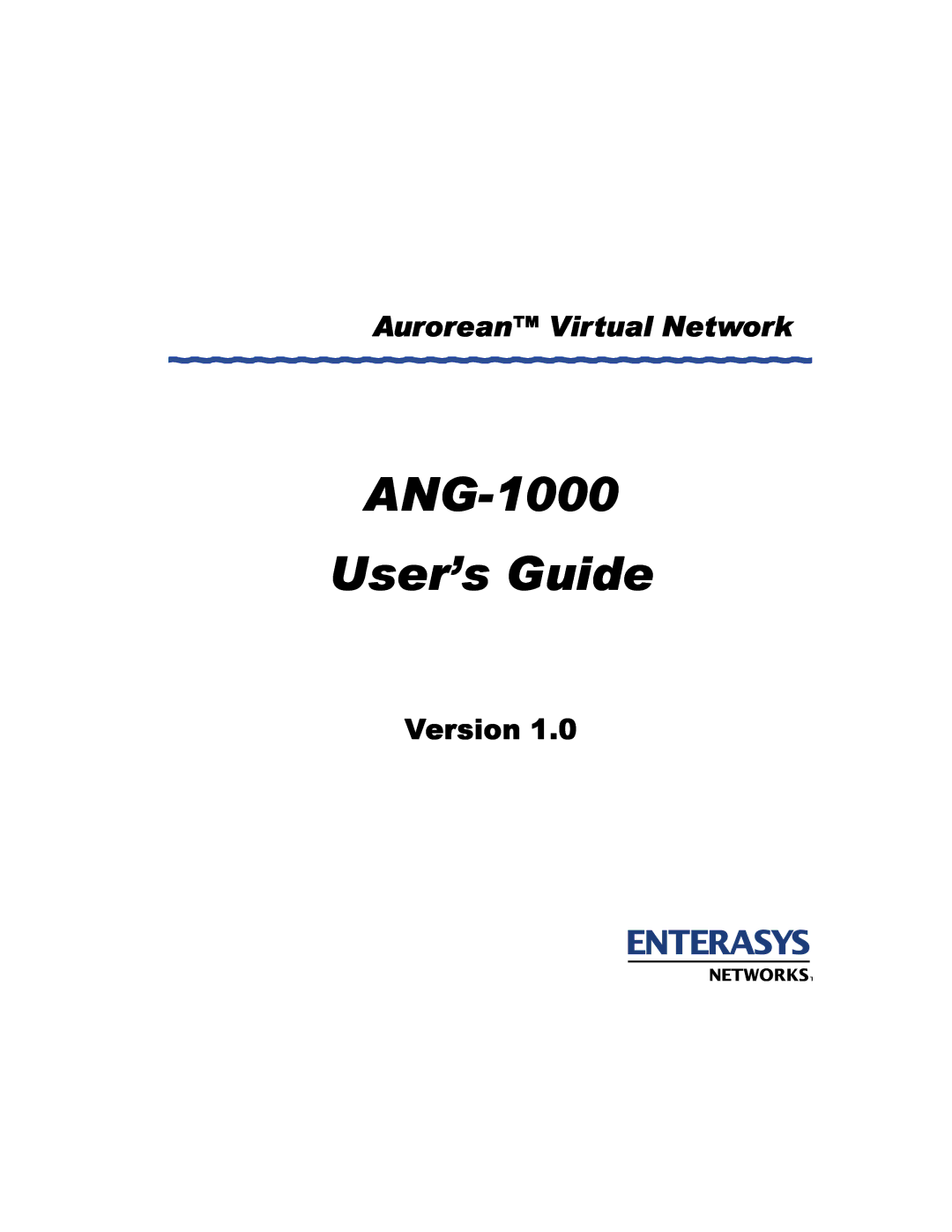 Enterasys Networks manual ANG-1000 User’s Guide, Aurorean Virtual Network 