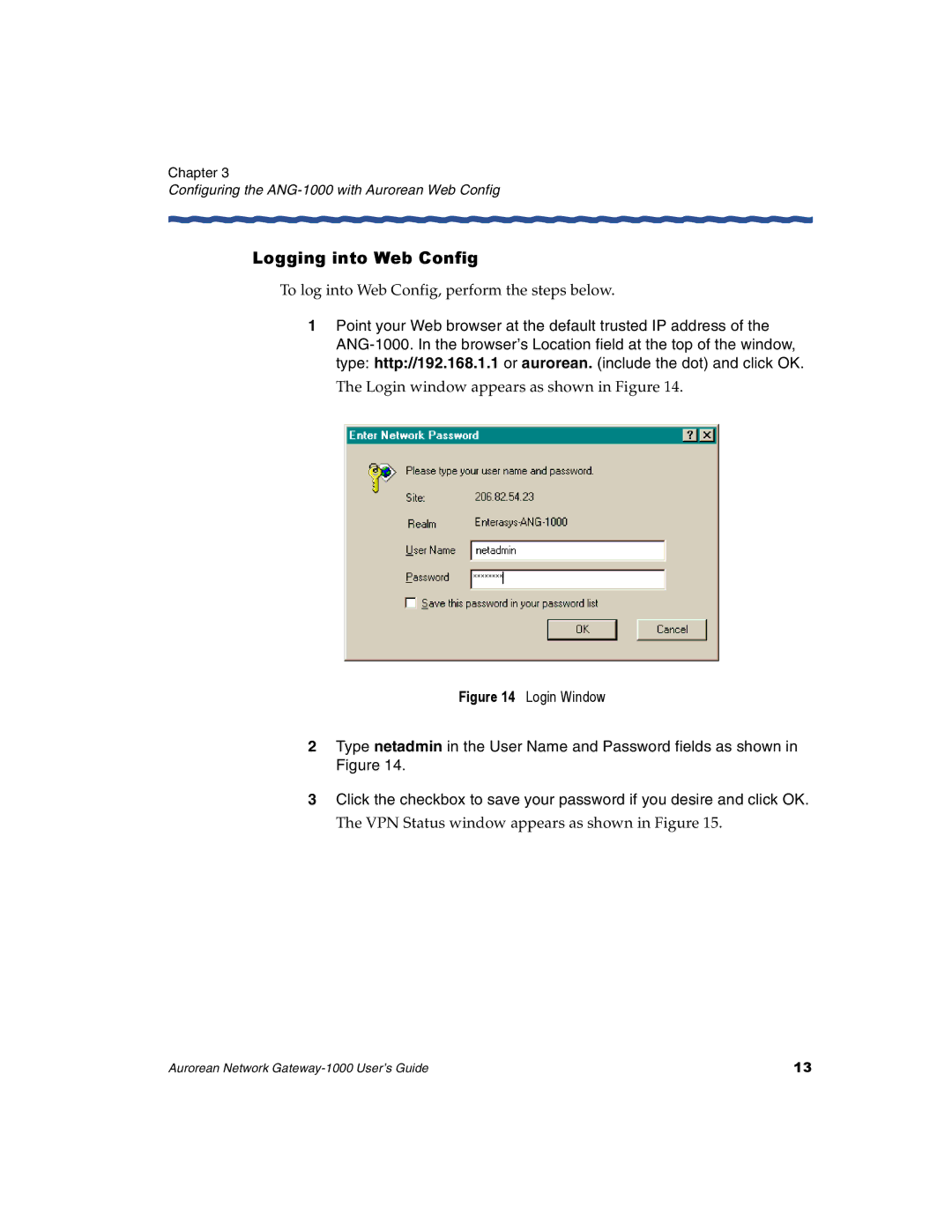 Enterasys Networks ANG-1000 manual Logging into Web Config, To log into Web Config, perform the steps below 