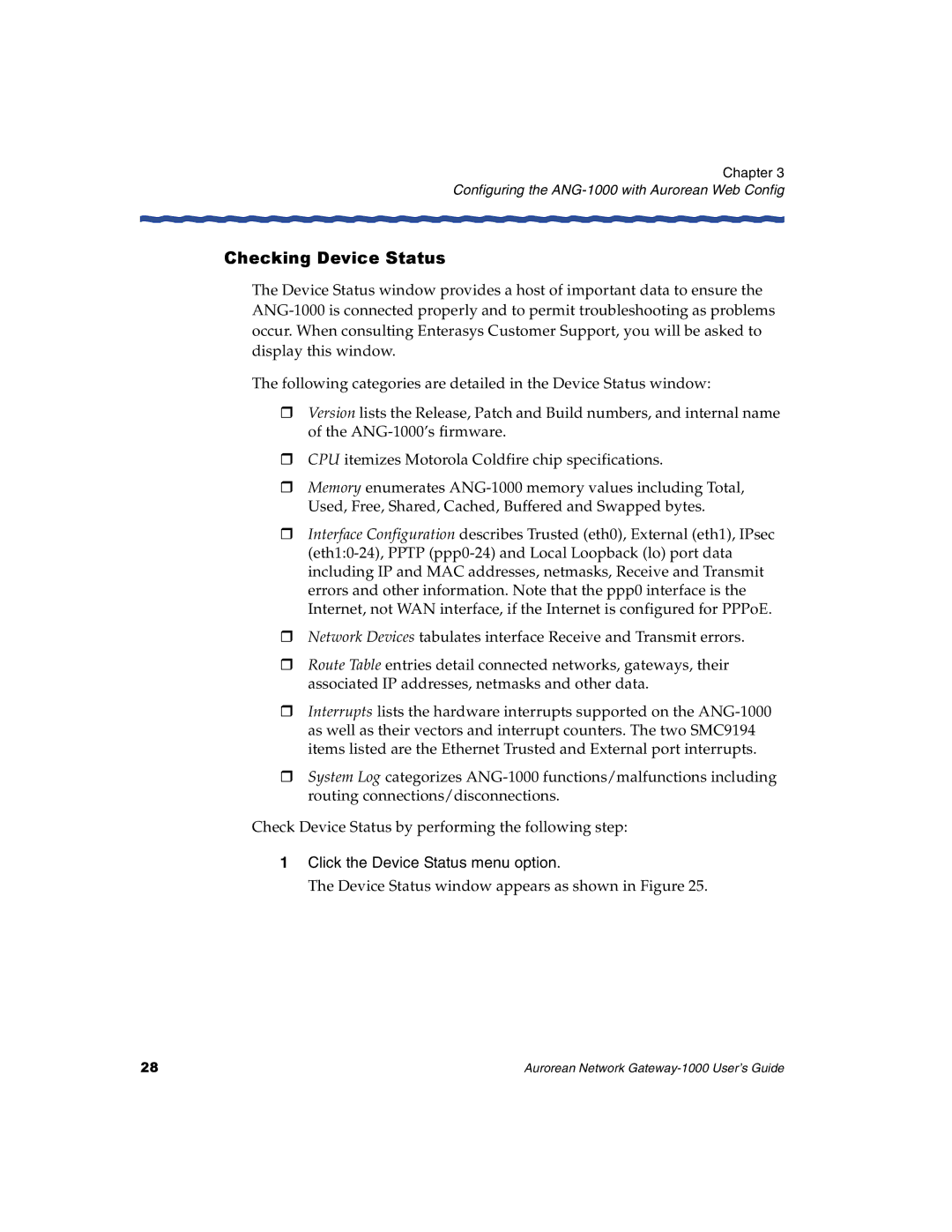 Enterasys Networks ANG-1000 manual Checking Device Status, Click the Device Status menu option 