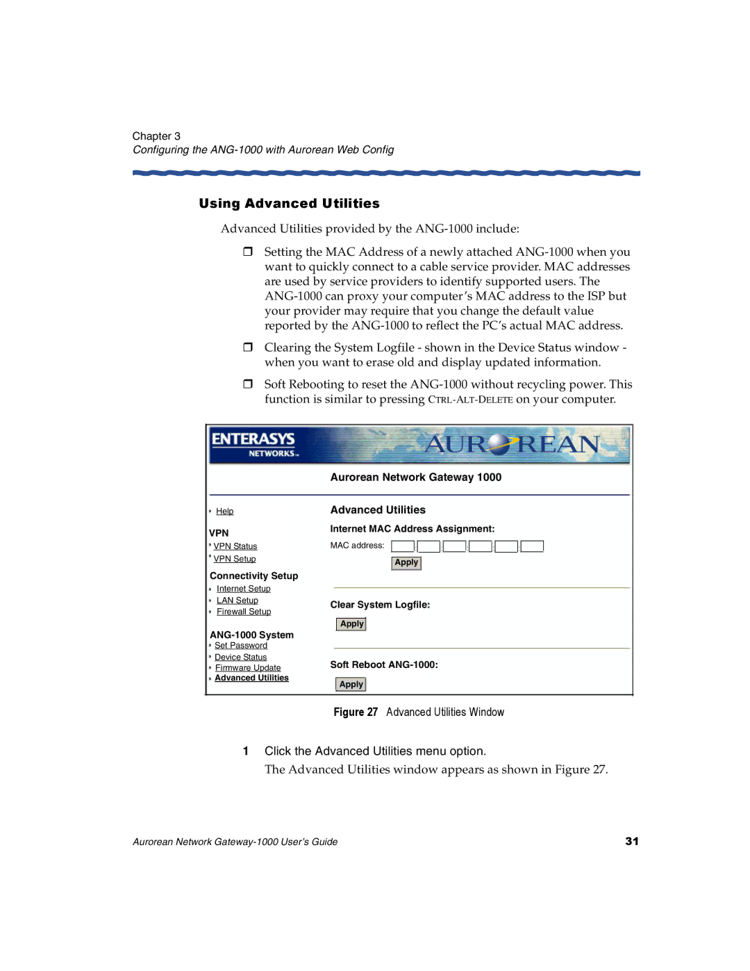 Enterasys Networks ANG-1000 manual Using Advanced Utilities, Click the Advanced Utilities menu option 