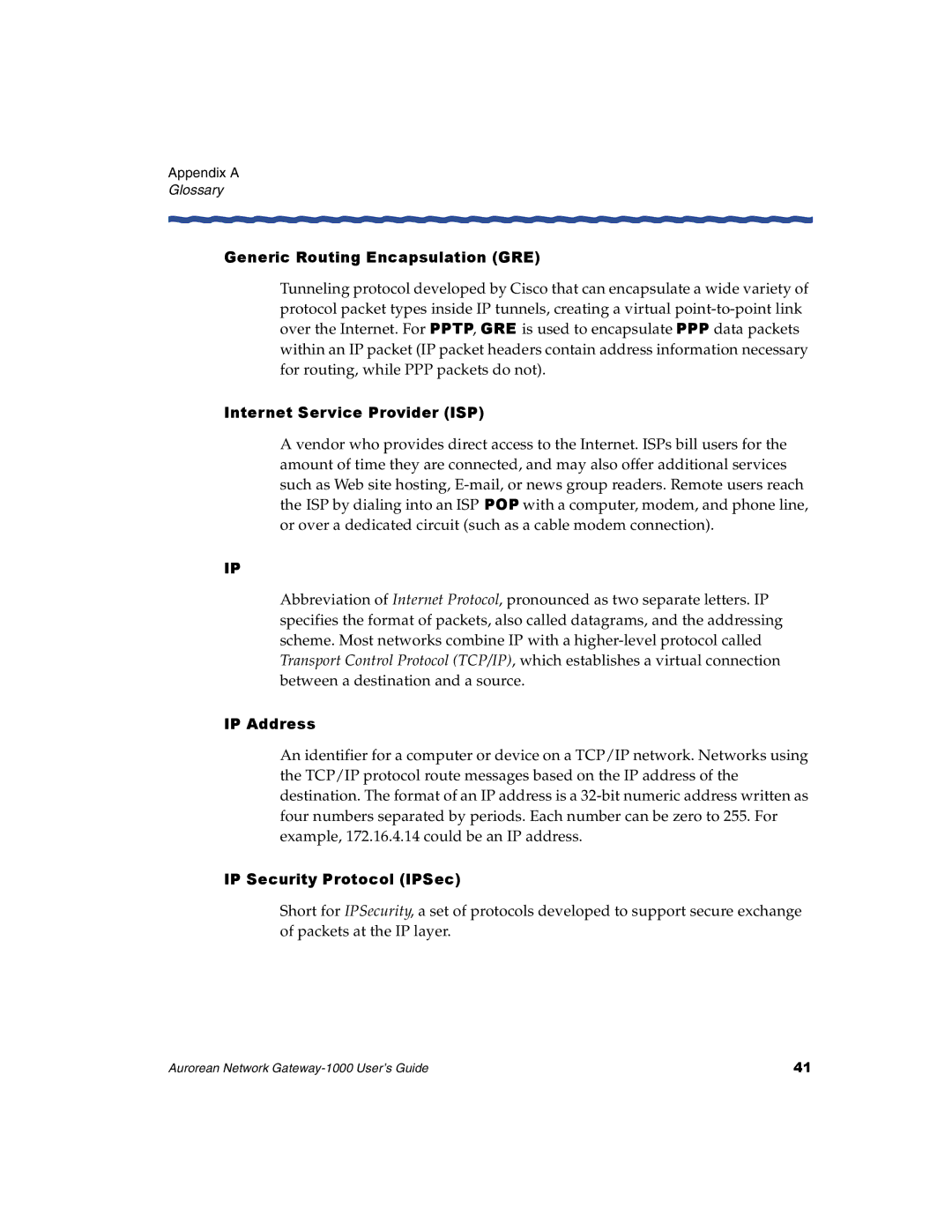 Enterasys Networks ANG-1000 manual Generic Routing Encapsulation GRE, Internet Service Provider ISP, IP Address 