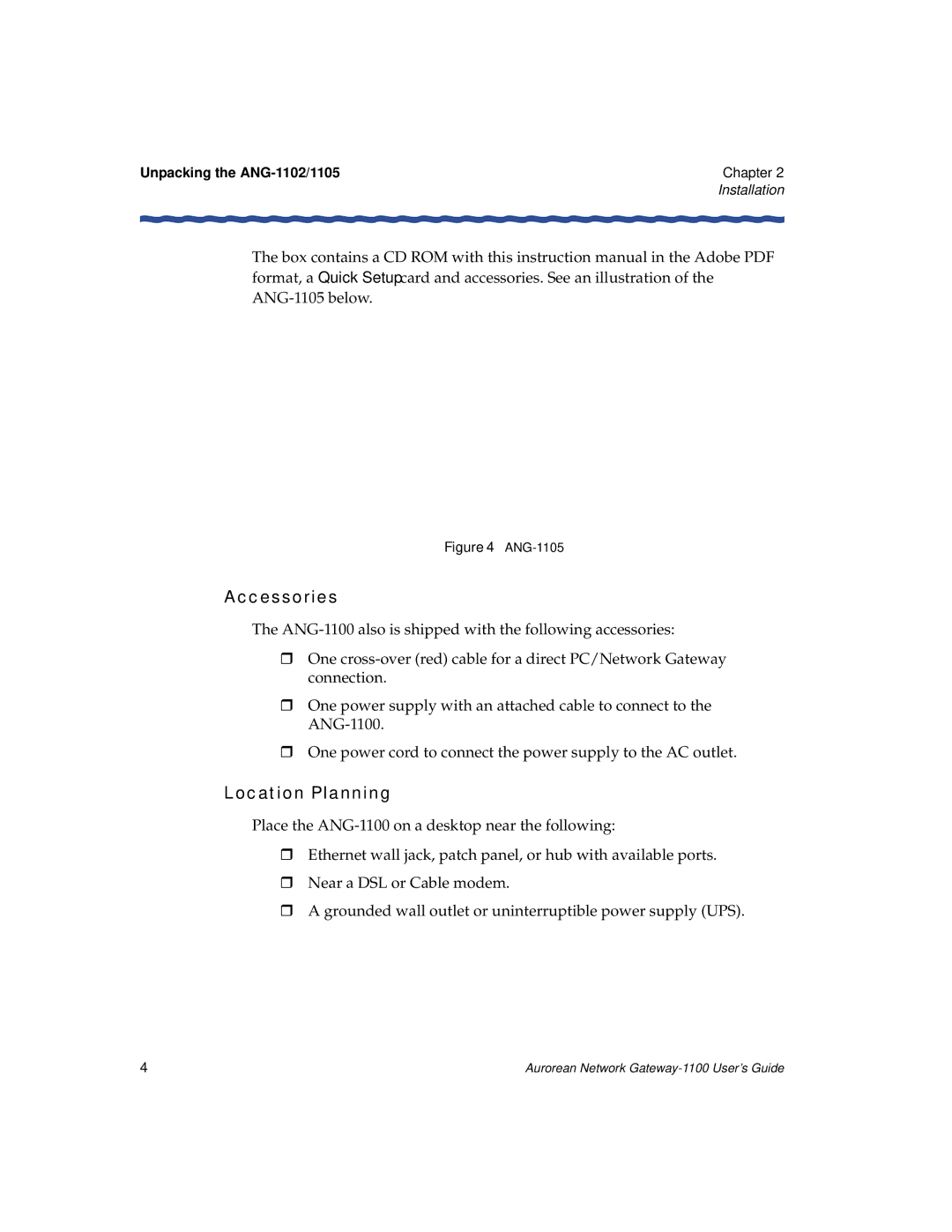 Enterasys Networks ANG-1100 manual Accessories, Location Planning, Unpacking the ANG-1102/1105 Chapter 