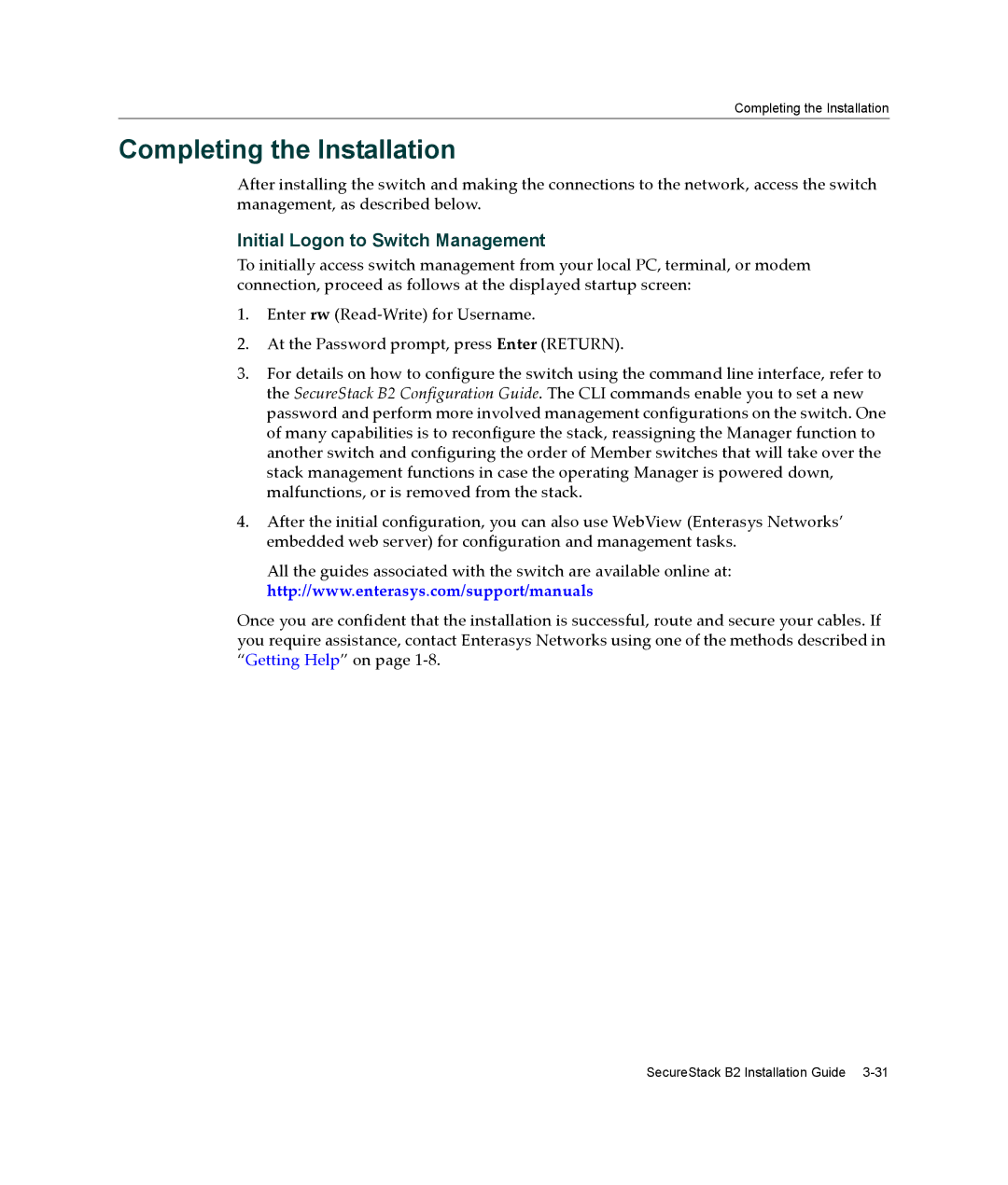 Enterasys Networks B2G124-24 manual Completing the Installation, Initial Logon to Switch Management 